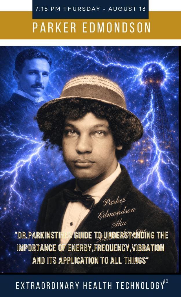 Parker Edmondson — Dr. Parkinstine’s Guide to Energy, Frequency, and Vibration
